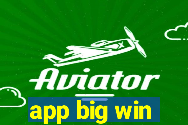 app big win